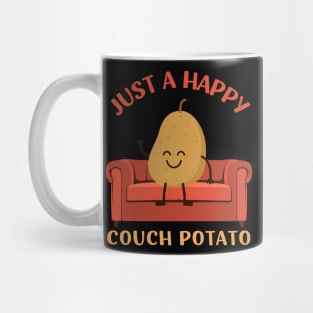 Just a happy Couch Potato Cute Funny Potato Lover Homebody I Love Potatoes funny Mug